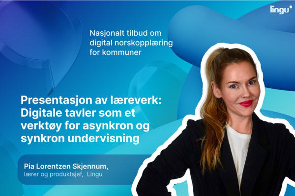 Digitale tavler som et verktøy for asynkron og synkron undervisning 