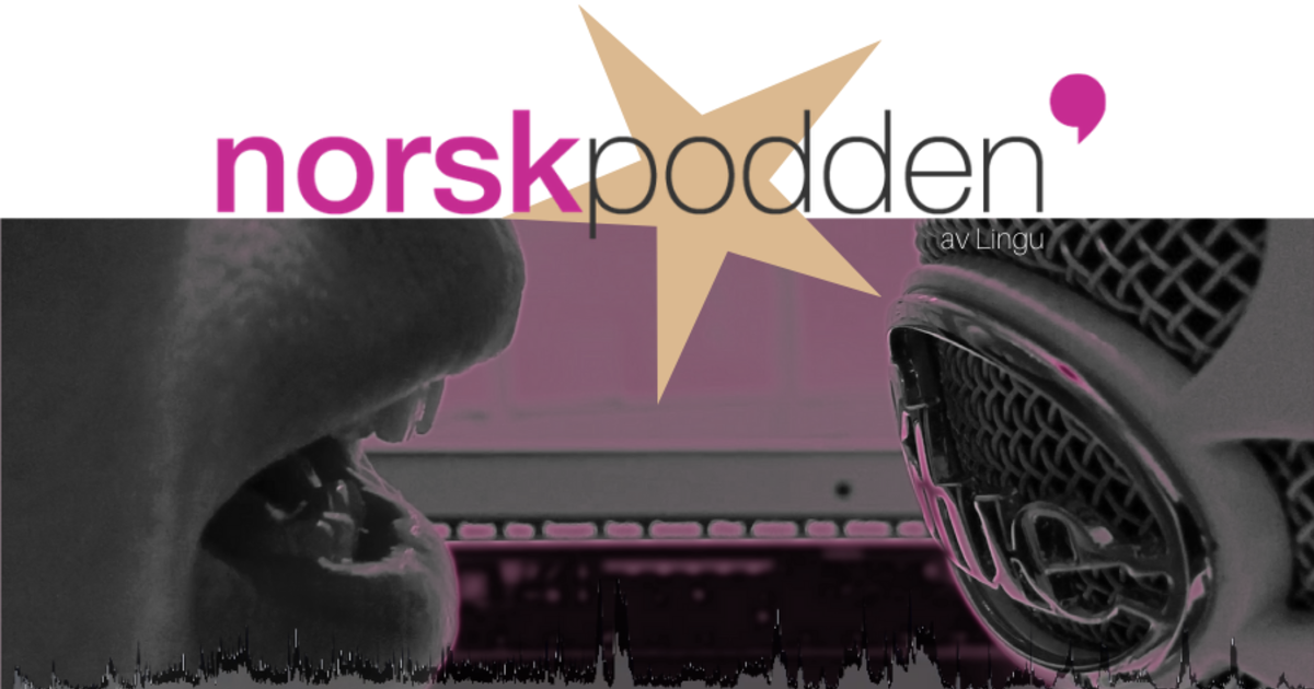 Vi lanserer podcast 🎉 - Norskpodden