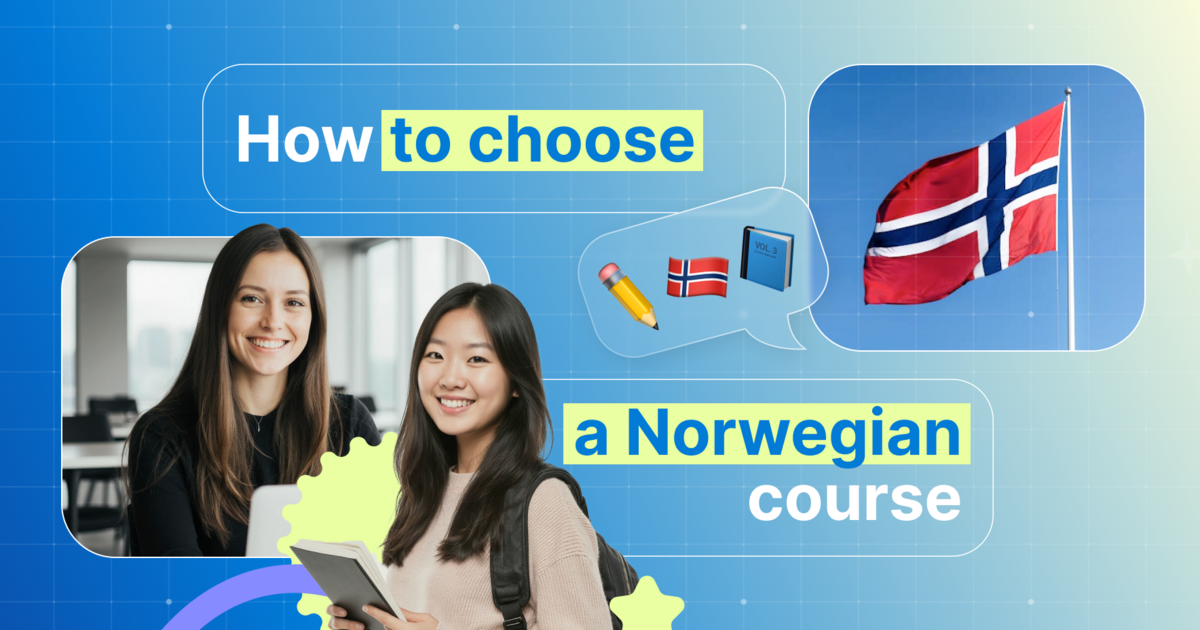 What makes a good Norwegian course? Your guide on how to choose one! - 