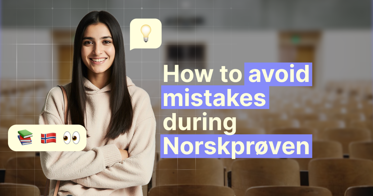 5 common mistakes on Norskprøven and how to avoid them - 