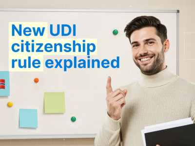 From 250 hours to B1 or B2 Level: New UDI citizenship rule explained
