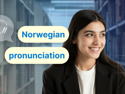 How to Learn Norwegian Pronunciation and Master Sounds