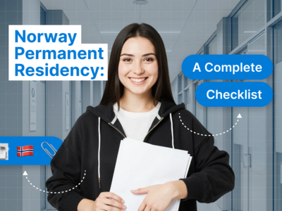Norway Permanent Residency: A Complete Checklist (Requirements, Documents, Timelines & Common Mistakes)