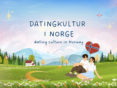 Hvordan dater man egentlig i Norge, og hvorfor er det så forskjellig?