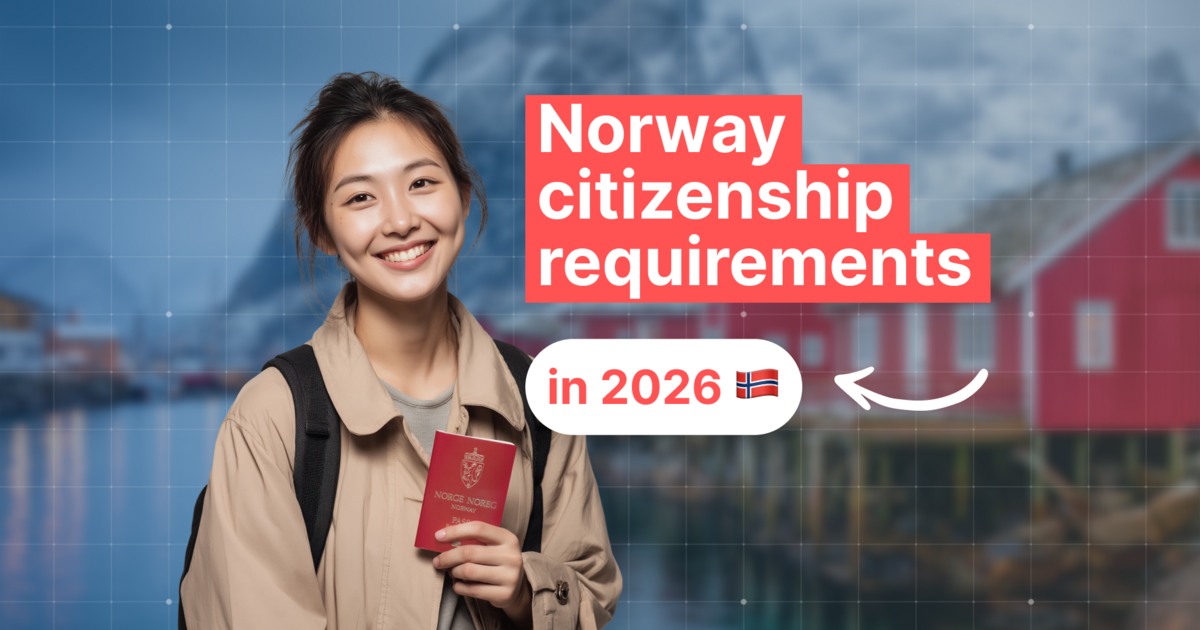 Norway Citizenship Requirements in 2026: Updated Guide to Residency, Language Tests, and Application Steps - 