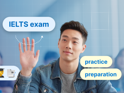 IELTS Exam Practice and Preparation