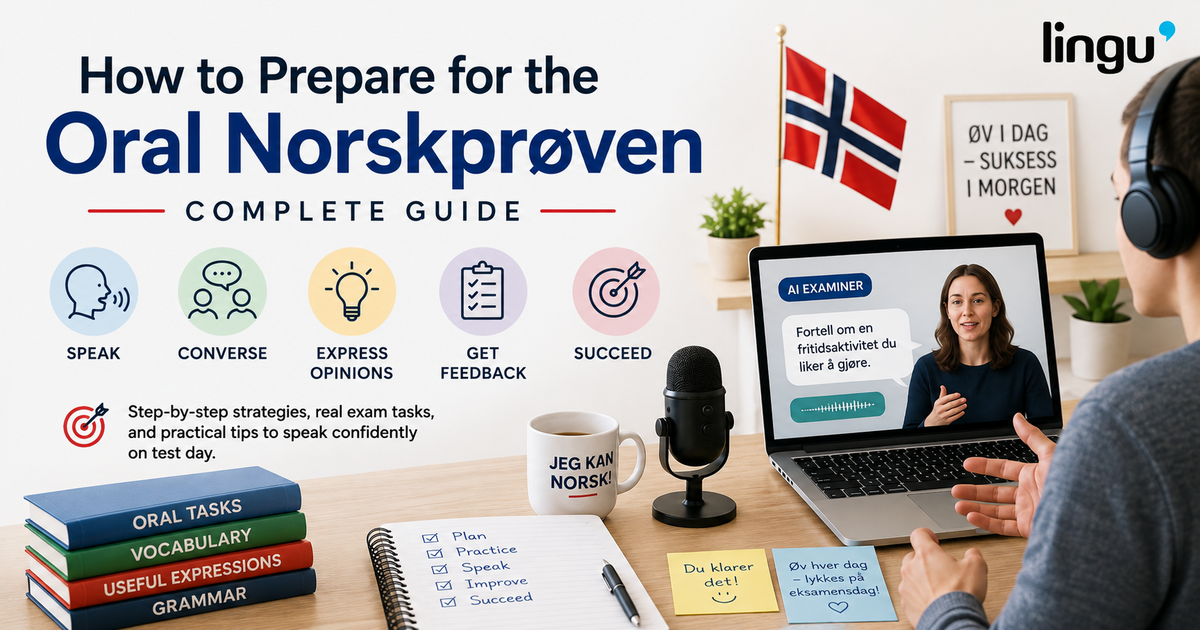 How to Prepare for the Oral Norskprøven - Complete Guide - 