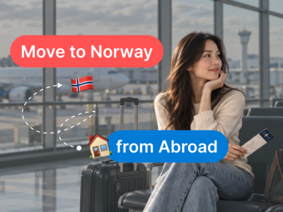 How to Move to Norway from Abroad: Complete Step-by-Step Guide for 2026