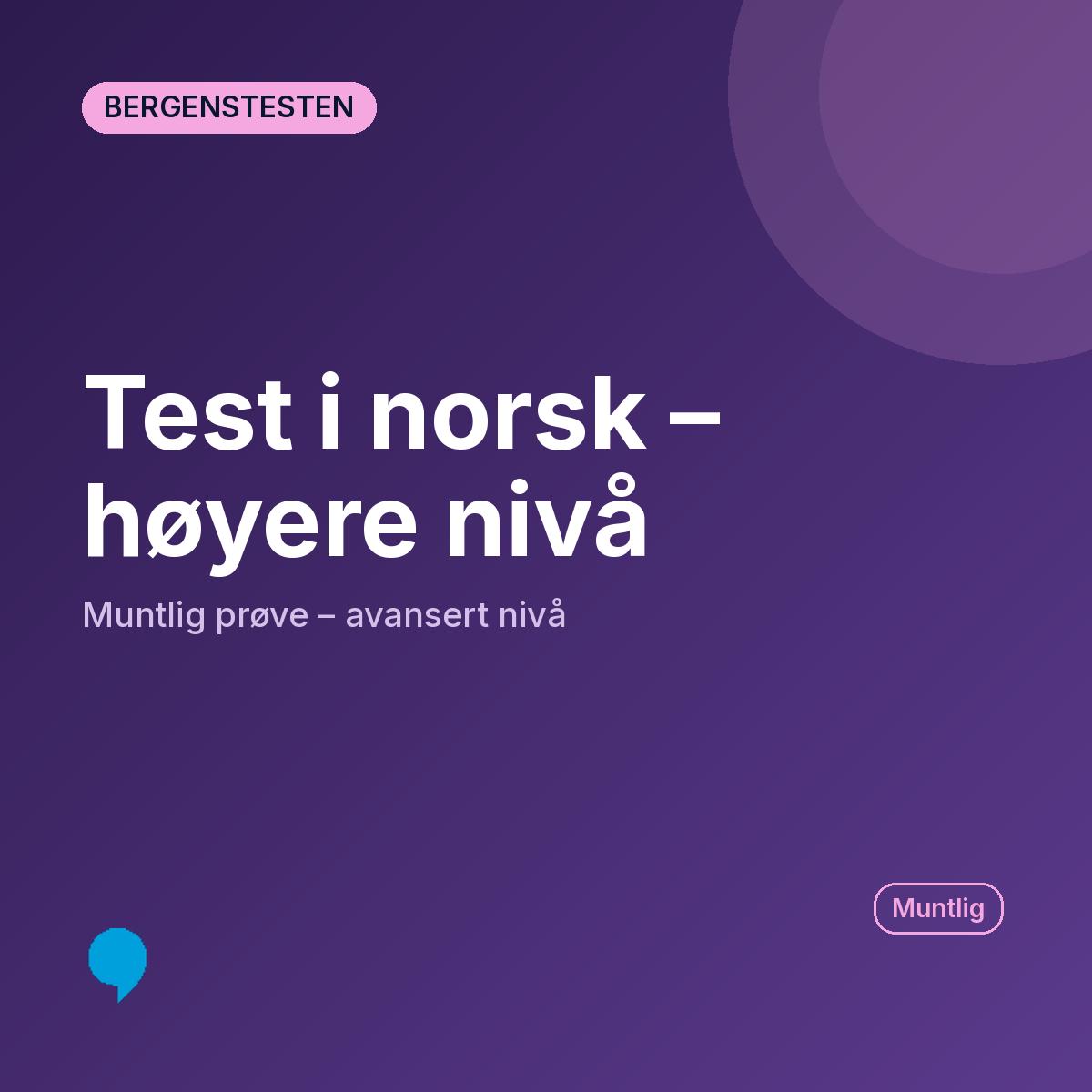 Test i norsk – høyere nivå muntlig (Bergenstesten) 